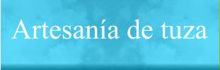 Artesan�a de tuza